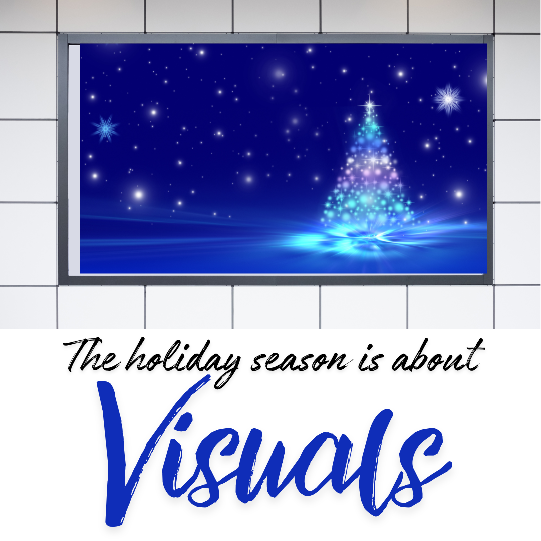 The holiday season is all about VISUALS